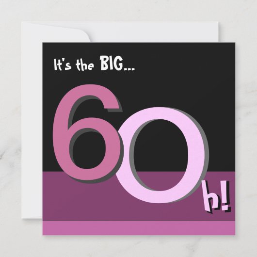 ピンク60番目のビッグ6Oh!誕生日パーティーの招待 招待状 (正面)