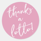 ピンク サンクス ア ロット スティッカー くじ券 プチギフト ラウンドシール (正面)