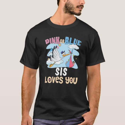 ピンク？ブルー？お姉ちゃん大好き！いつもありがとう！ Tシャツ (正面)