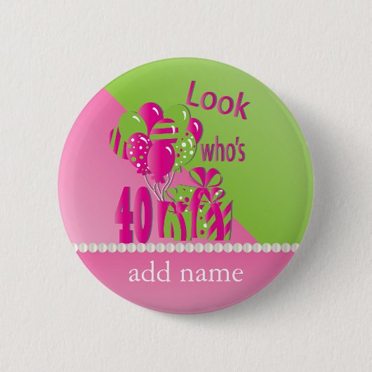 ピンク-第40誕生日の40はだれであるか見て下さい 缶バッジ (正面)