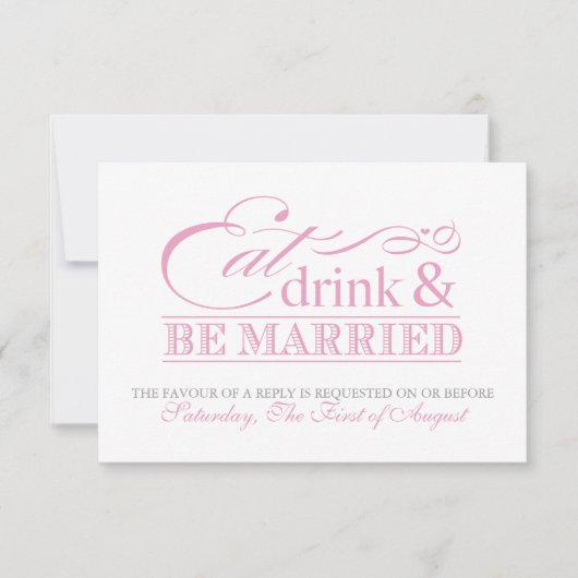 ピンク Eat Drink and Be Married 結婚式出欠確認 出欠カード (正面)