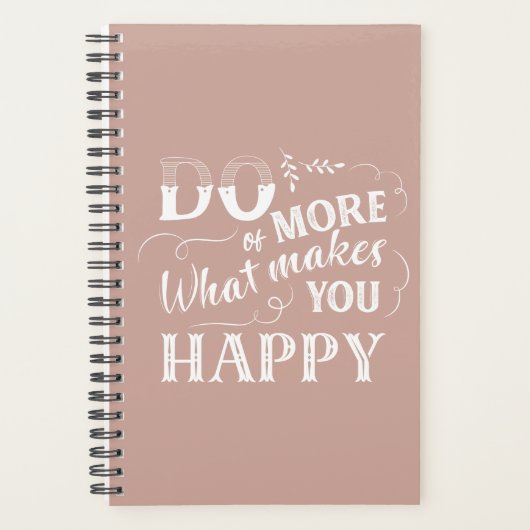 ピンクDo More Of What Makes You Happy引用文プランナー プランナー手帳 (正面)