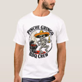 ピンチェグリンゴBBQクルー おもしろいBBQ好きメキシコデザイン Tシャツ (正面)