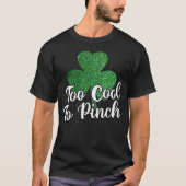 ピンチクールグリッターシャムロックSt patricks day Tシャツ (正面)