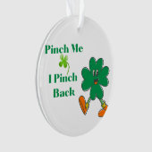ピンチ・ミー・ピンチ・バック・オン オーナメント (正面)