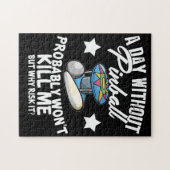 ピンボールのない日はおそらく私を殺さないが、Wh ジグソーパズル (横)