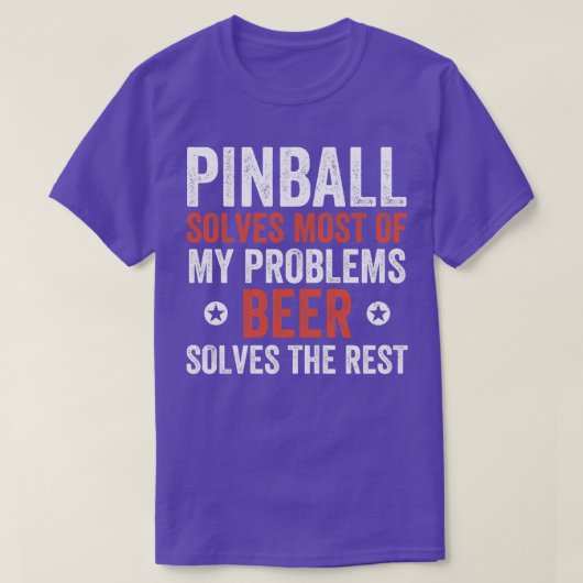 ピンボールは私の問題の半分を解決するマシンArcade Tシャツ (デザイン正面)