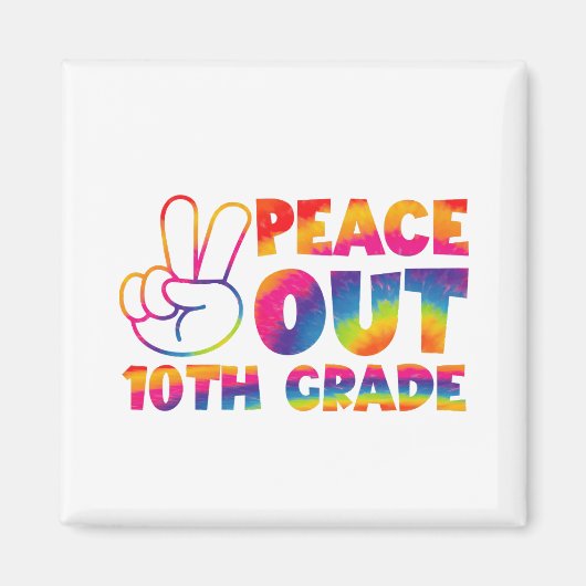 ピースアウト10年生絞り染め最終日10年生 マグネット (正面)