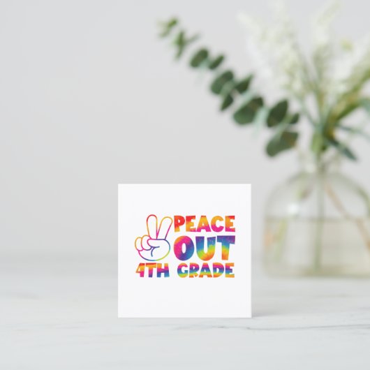 ピースアウト4年生絞り染め最終日4年生 スクエア名刺 (スタンド正面)