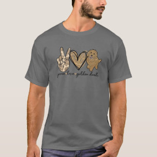 ピースラブゴールデンドゥードル犬ペット好きのドドル犬 Tシャツ