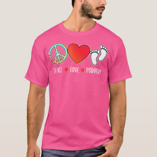 ピースラブポディアトリストポディアトリスト足ドクターグラフィック Tシャツ