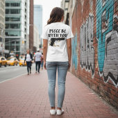 ピース・ビー・ウィズ・ユー Tシャツ