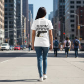 ピース・ビー・ウィズ・ユー Tシャツ