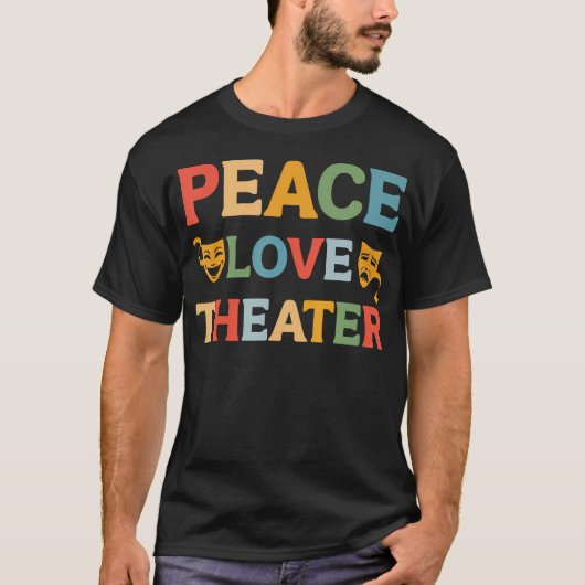 ピース・ラブ・シアター レトロシアター好きな人 演劇ファン Tシャツ (正面)
