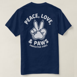 ピース・ラブ・パウ わんこ好きポジティブな人 Tシャツ