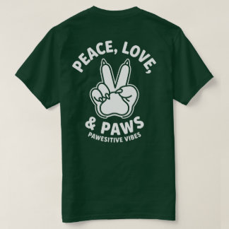 ピース・ラブ・パウ わんこ好きポジティブな人 Tシャツ
