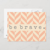 ピーチヘリンボーン「勇敢になれ」励ましのはがき ポストカード (正面/裏面)