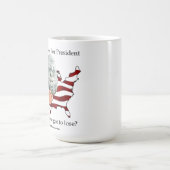 ピート大統領何が私たちはコーヒーマグを失う必要がある コーヒーマグカップ (中央)