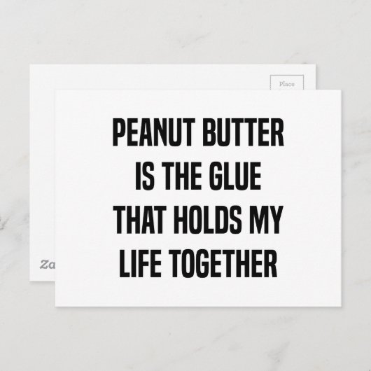 ピーナッツバターは私の人生を支える接着剤だ ポストカード (正面/裏面)