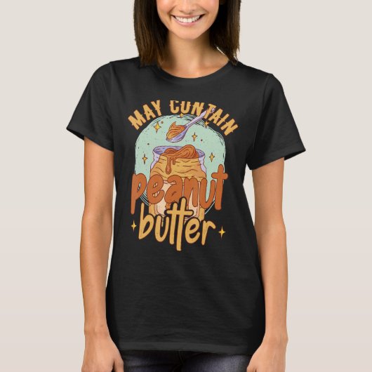 ピーナッツバターを含むことができる Tシャツ (正面)