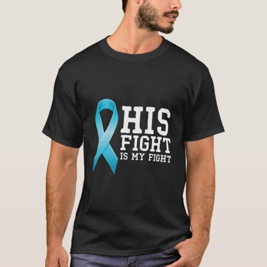 ファイターサポーター彼の戦いは私の戦い前立腺C Tシャツ (正面)