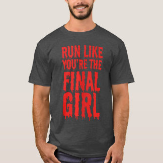ファイナルガールみたいに走れ ファニー ハロウィン ホラー Tシャツ