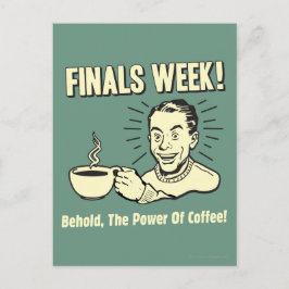 ファイナル・ウィーク: Behold Power Coffee ポストカード