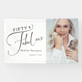 ファイブティ・アンド・ファビュラス・フォト 50歳の誕生日パーティー 横断幕