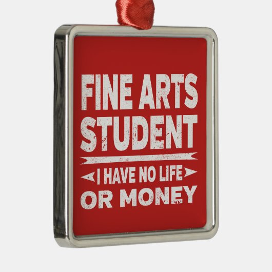 ファインアート大学生No睡眠Noお金の生活 メタルオーナメント (右)