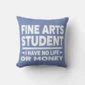 ファインアート大学生No Life or Money クッション (正面)