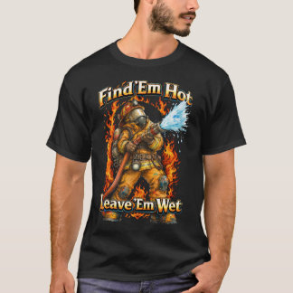 ファインド・エム・ホット消防士Tシャツ Tシャツ