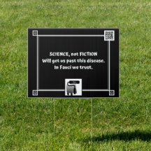 ファウチを信じて - 態度ありの庭看板