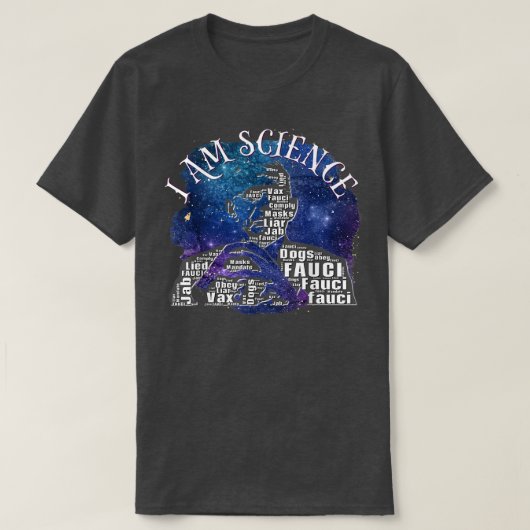 ファウチ博士 私は科学 宇宙人 反マンデート アレ Tシャツ (デザイン正面)