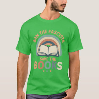 ファシストを禁止せよ、本を守れ Tシャツ