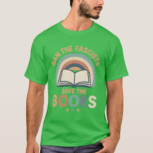 ファシストを禁止せよ、本を守れ Tシャツ (正面)
