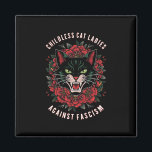 ファシズムに対する子どものいない猫の女性たち マグネット<br><div class="desc">ファシズムに対する子どものいない猫の女性たち</div>