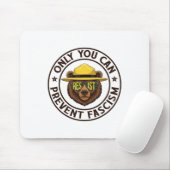 ファシズムに抵抗する国家を防ぐのは君だけだ マウスパッド (マウス)