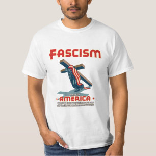 ファシズムは包まれた来ました Tシャツ