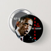 ファシズムは吸盤のためです、 缶バッジ (正面&裏面)