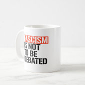 ファシズムは議論されるべきではない コーヒーマグカップ (正面左)