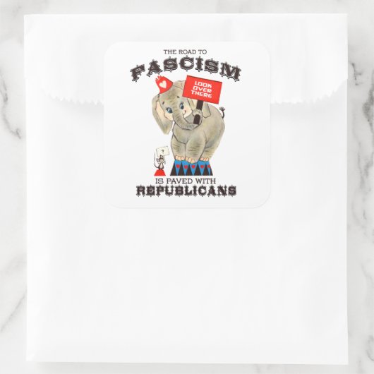 ファシズムへの道は共和党員によって舗装されている スクエアシール (バッグ)