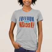 ファシズムよりも自由を掲げるTシャツ Tシャツ (正面)