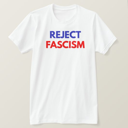 ファシズムを拒絶せよ Tシャツ (デザイン正面)