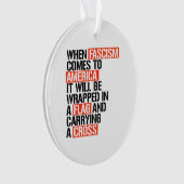 ファシズム来がアメリカへ オーナメント (正面)