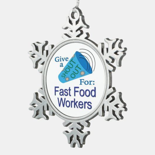 ファストフードワーカーのために大声で叫ぶ スノーフレークピューターオーナメント (右)