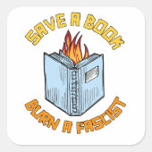 ファス救シストが本を燃やす スクエアシール (正面)