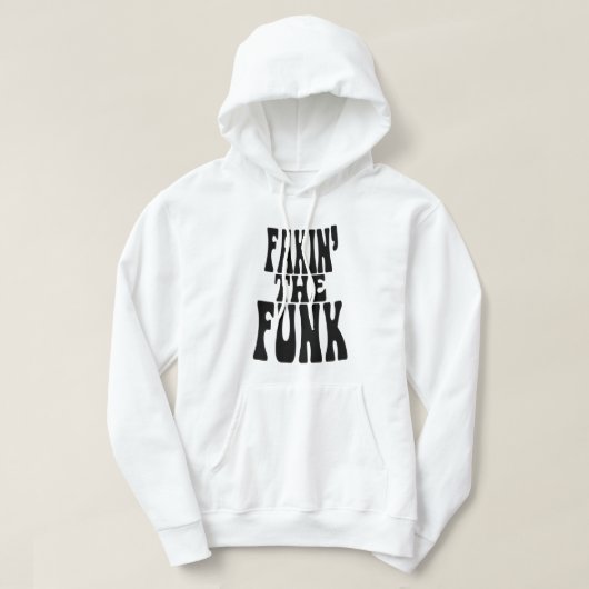 ファッキン・ザ・ファンク パーカ (デザイン正面)