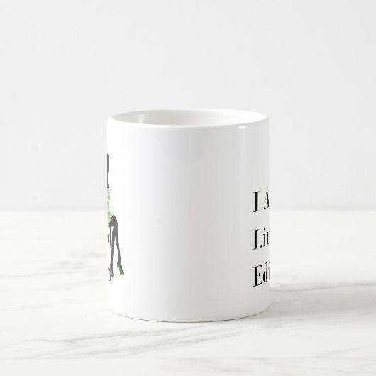 ファッションシルエットI Am Limited Edition引用文 コーヒーマグカップ (中央)