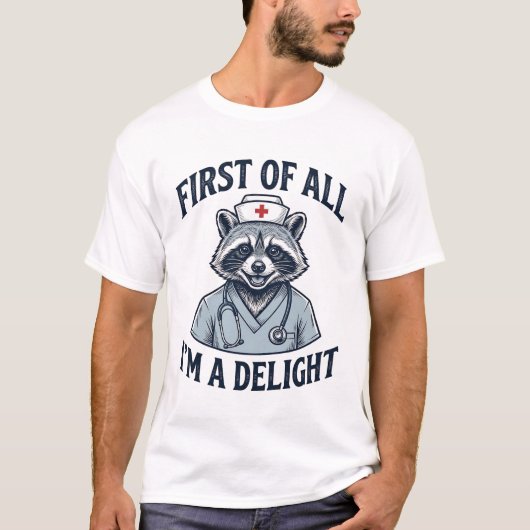 ファニー・アライグマ・ナース・まず最初に私は喜びTシャツ Tシャツ (正面)