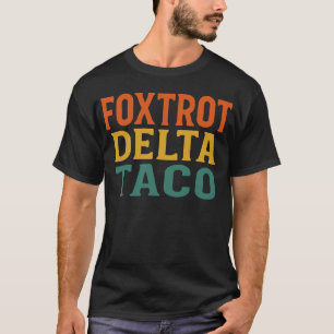 ファニー フォクストロット デルタ タコ トランプ レジスト 政治 Tシャツ